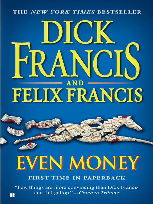 Title details for Even Money by Dick Francis - Wait list